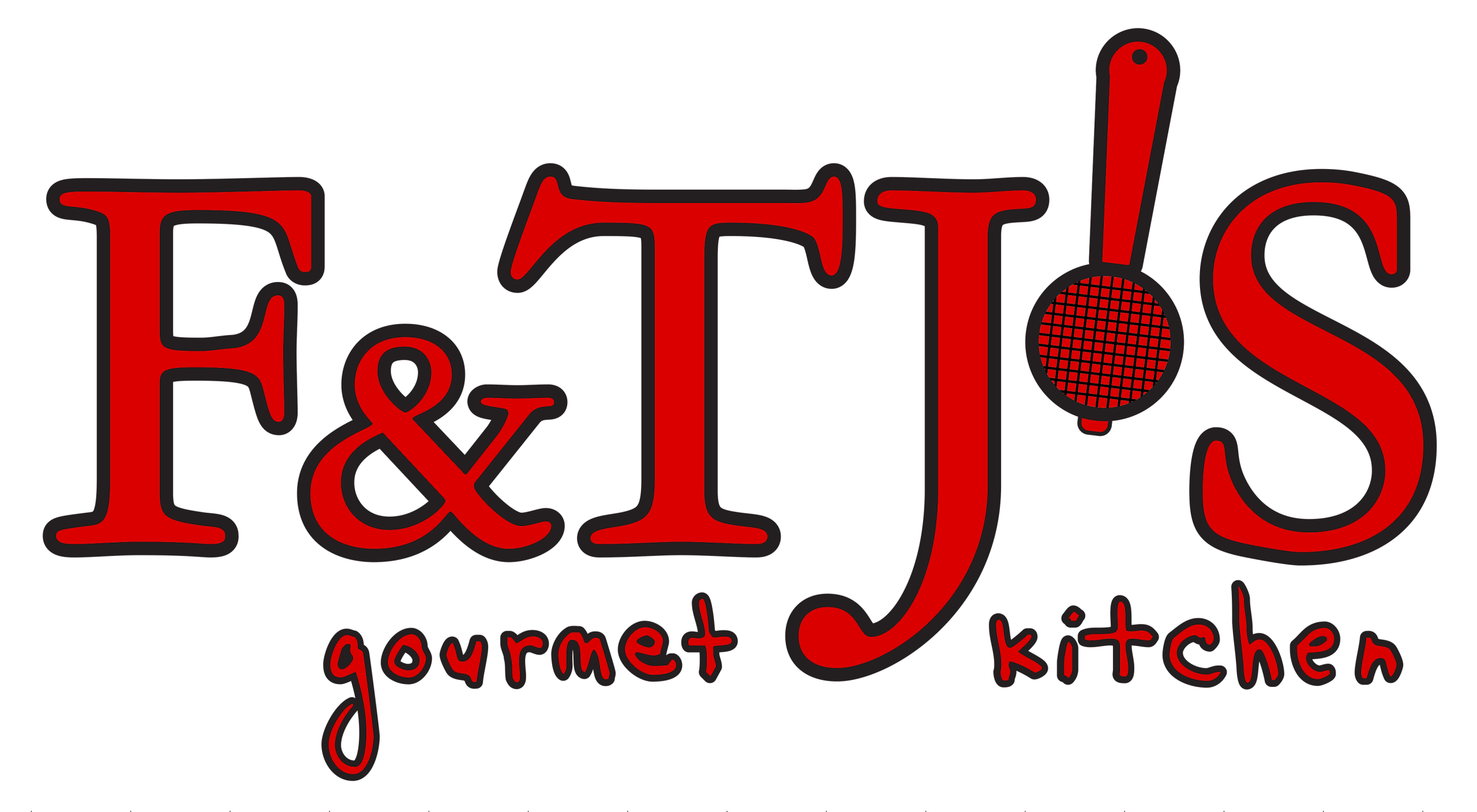 F&TJ'S Gourmet Kitchen