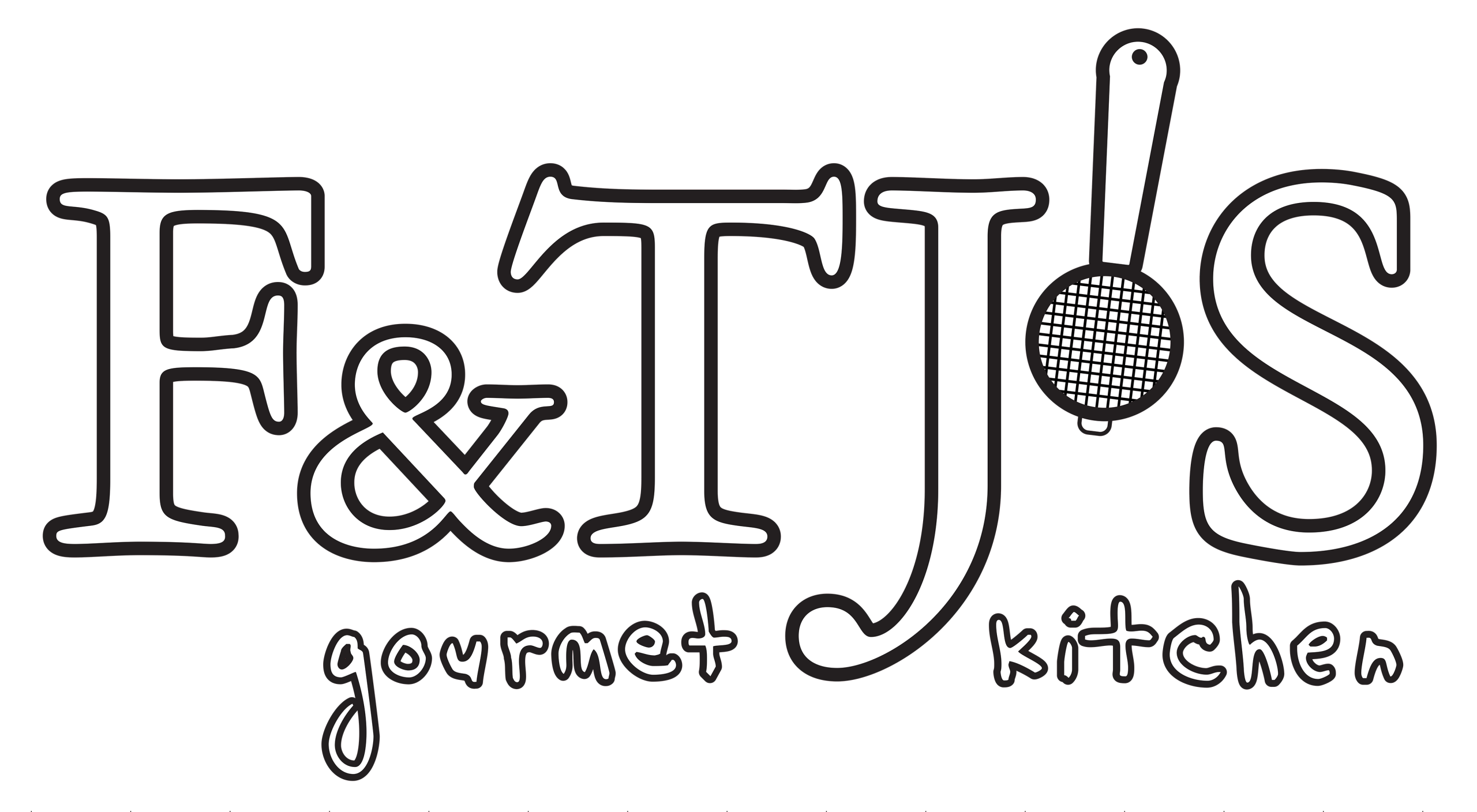 F&TJ's Gourmet Kitchen